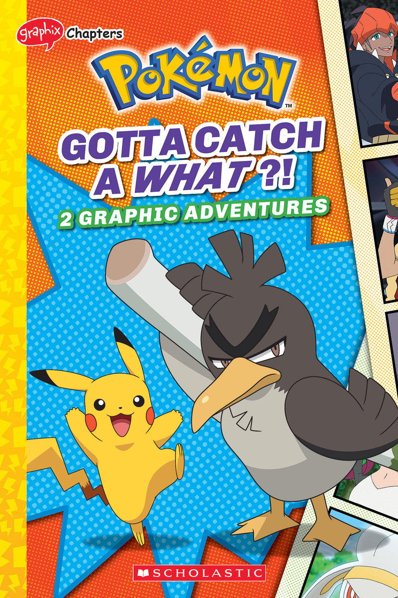 Gotta Catch a What?! (Pokémon: Graphic Collection)