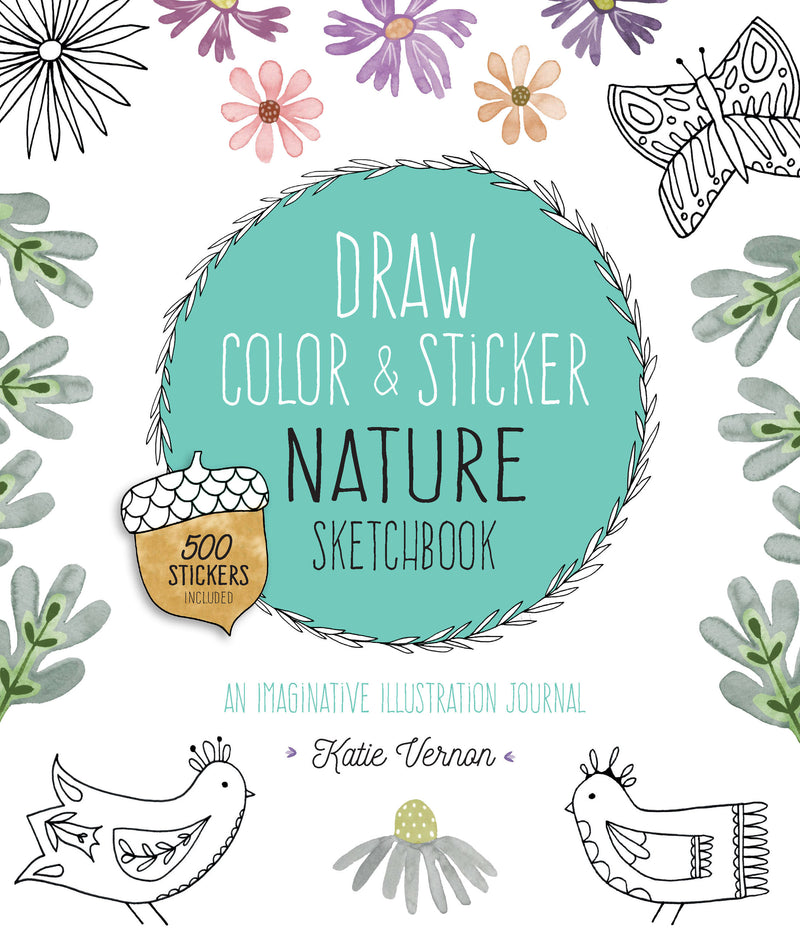 Draw, Color, and Sticker Nature Sketchbook