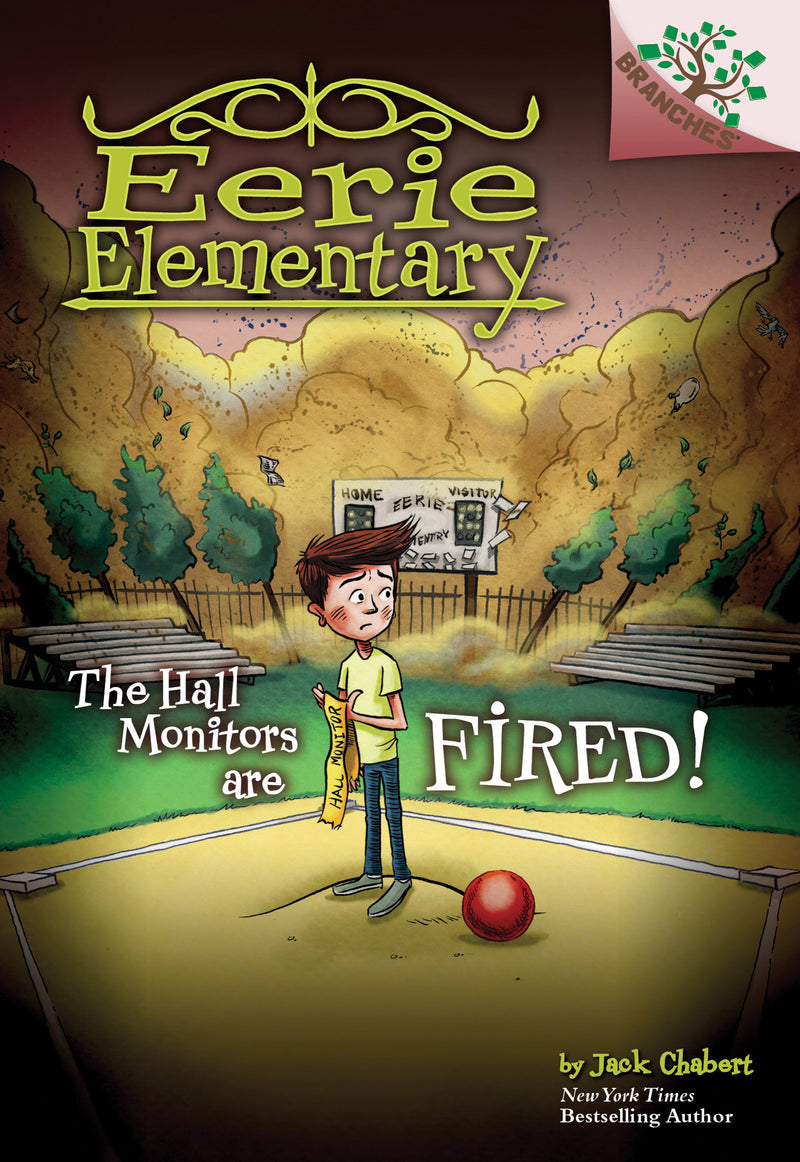 The Hall Monitors Are Fired!: A Branches Book (Eerie Elementary #8) (Library Edition)