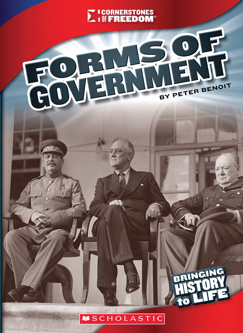 Forms of Government (Cornerstones of Freedom: Third Series) (Library Edition)