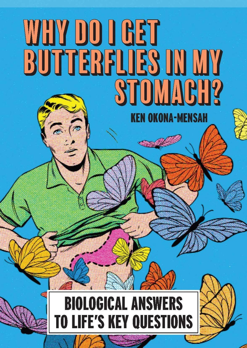 Why Do I Get Butterflies In My Stomach?