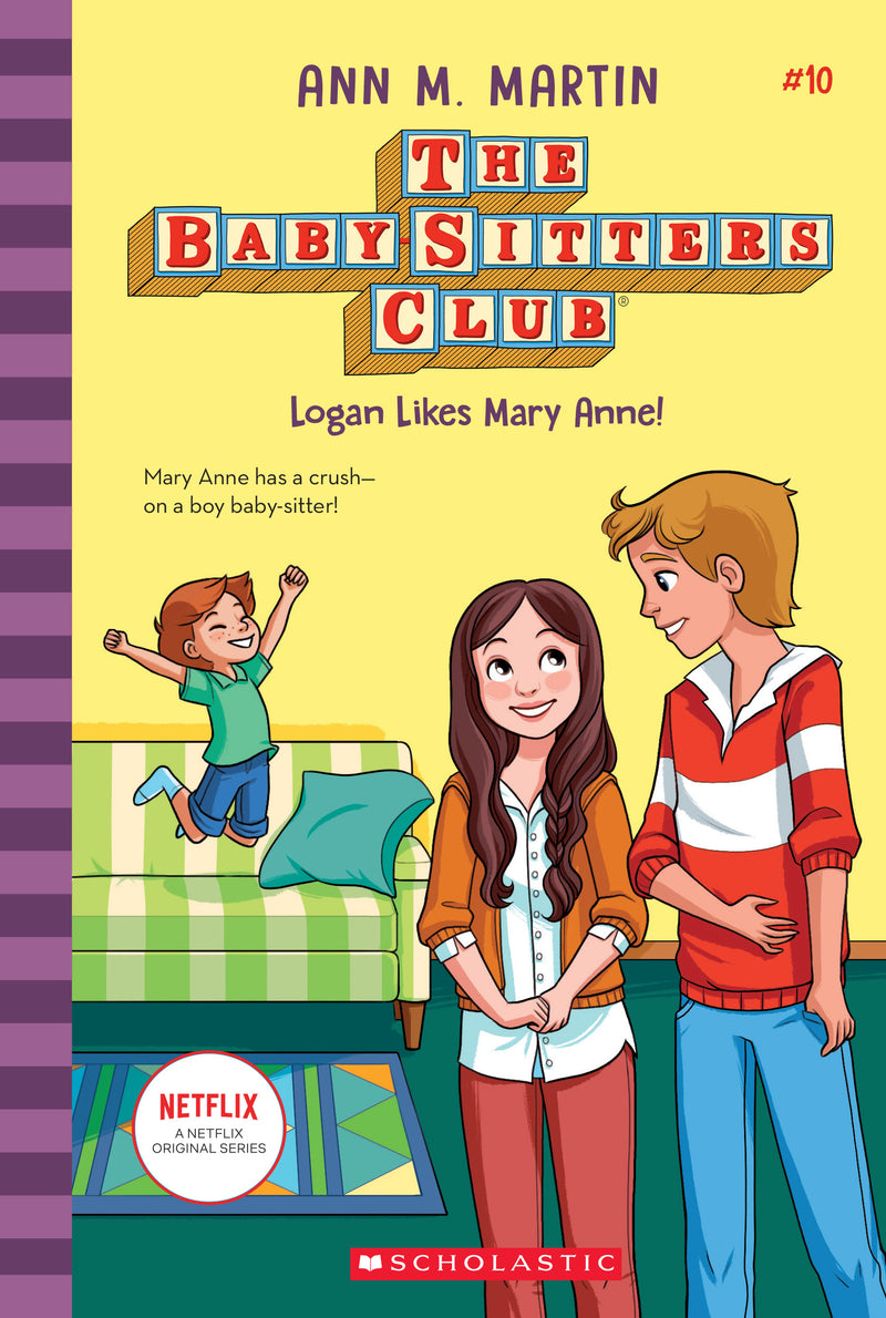 Logan Likes Mary Anne! (The Baby-Sitters Club #10)