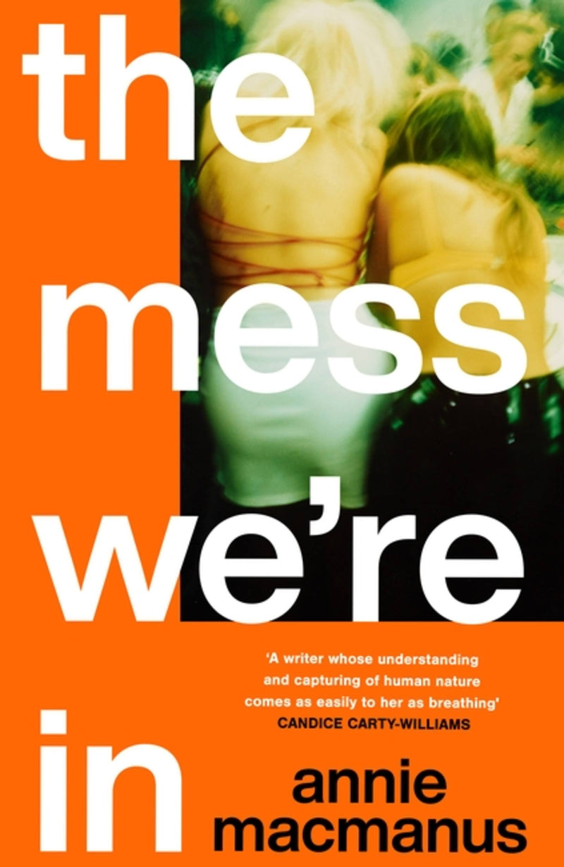The Mess We’re In