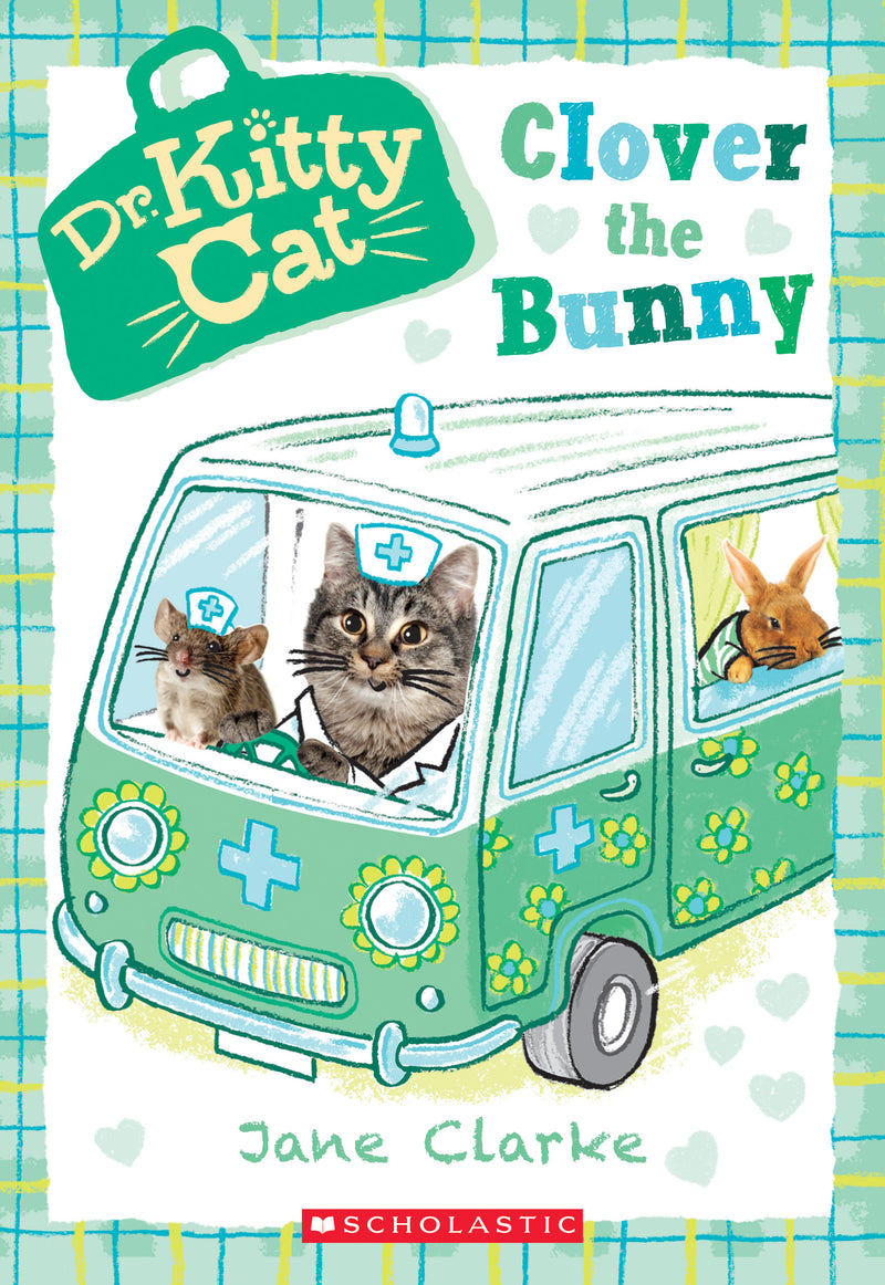 Clover the Bunny (Dr. KittyCat #2)