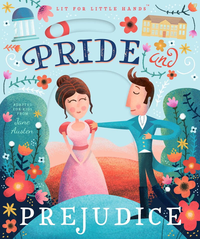 Lit For Little Hands Pride & Prejudice