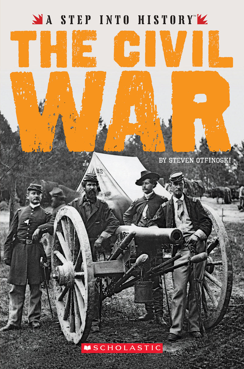 The Civil War (A Step into History)