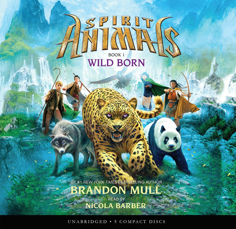 Wild Born (Spirit Animals, Book 1)