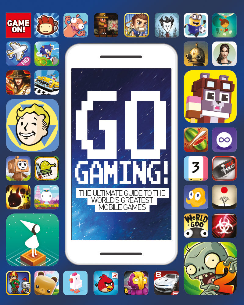 Go Gaming! The Total Guide to the World's Greatest Mobile Games
