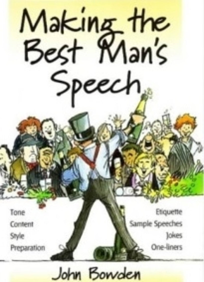 Making The Best Man's Speech 2E