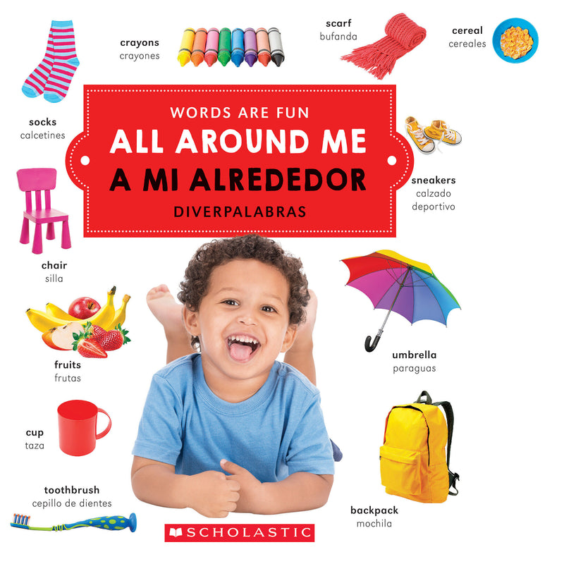 All Around Me/A mi alrededor (Words Are Fun/Diverpalabras)