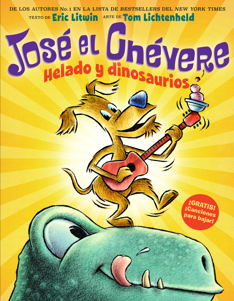 José el Chévere: Helado y dinosaurios (Groovy Joe: Ice Cream & Dinosaurs)