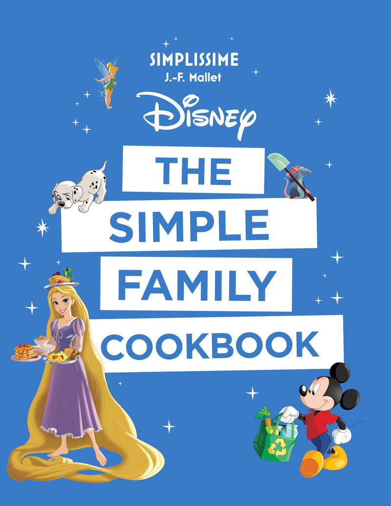 Disney the Simple Family Cookbook