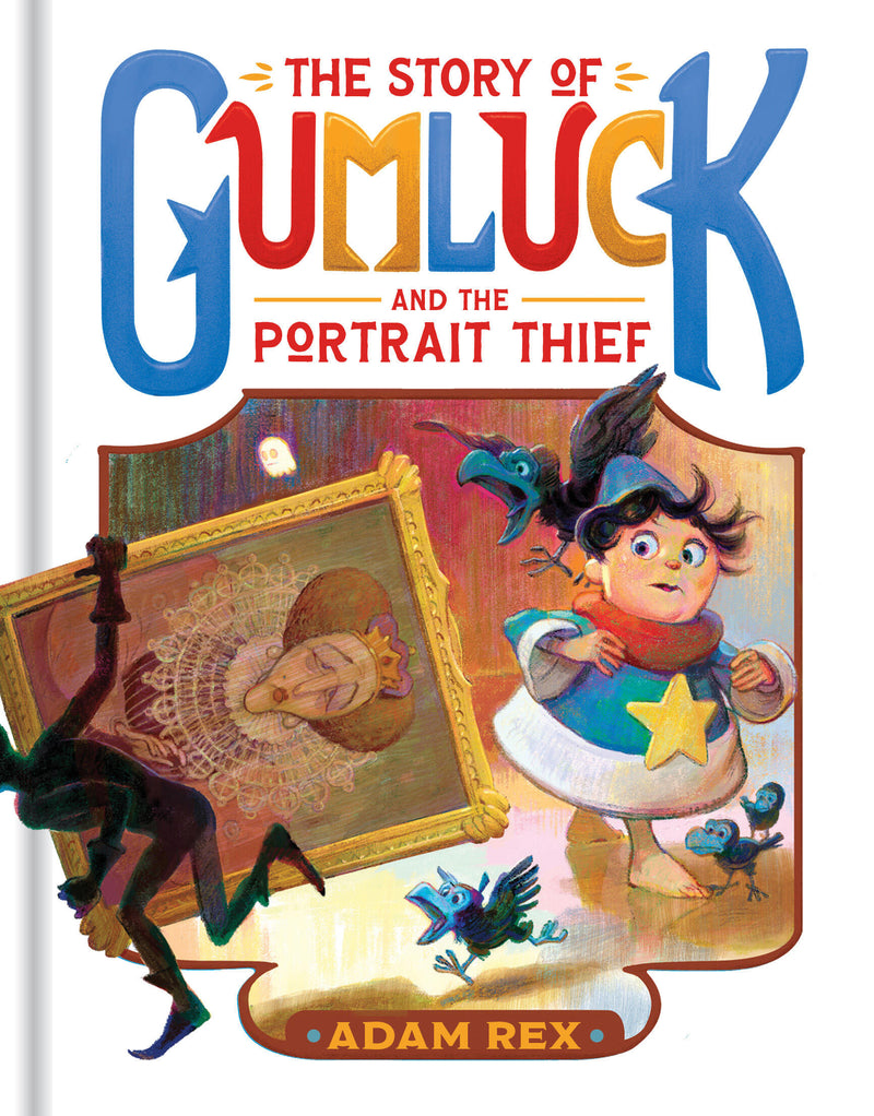 The Story of Gumluck and the Portrait Thief