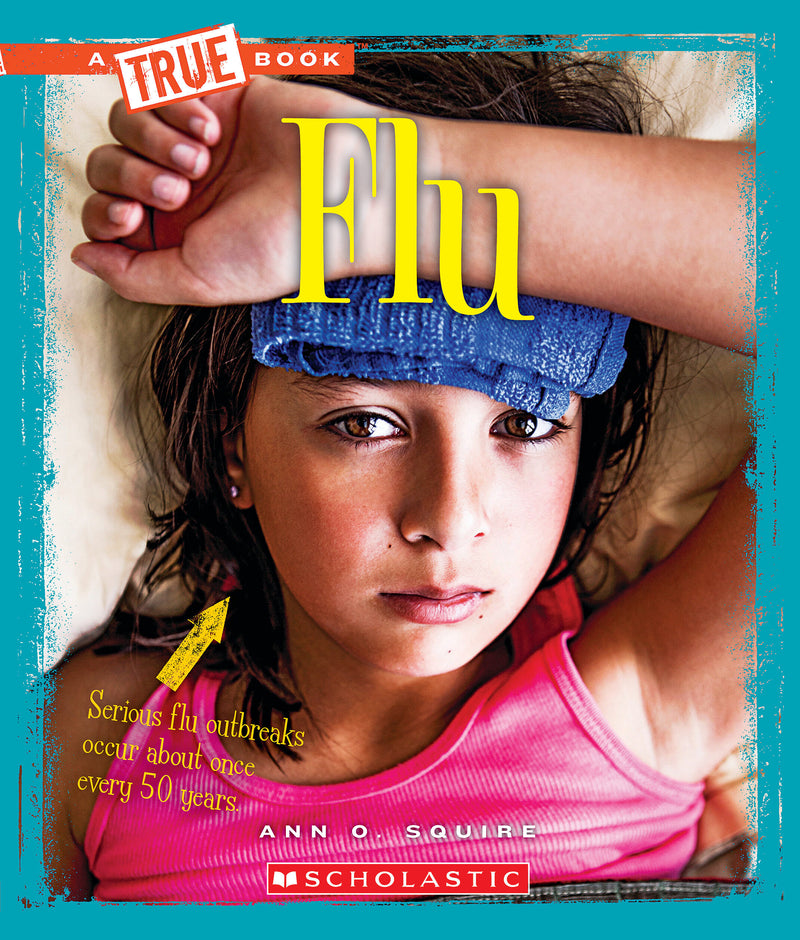 Flu (A True Book: Health)