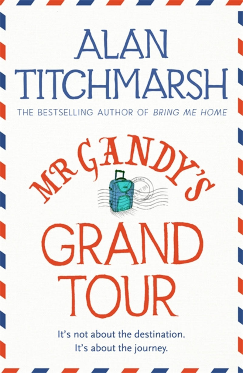 Mr Gandy's Grand Tour