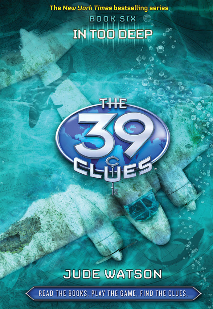 The In Too Deep (The 39 Clues, Book 6)