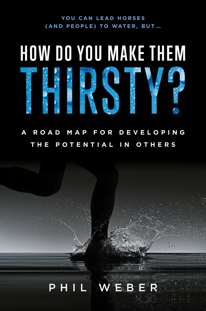 How Do You Make Them Thirsty?