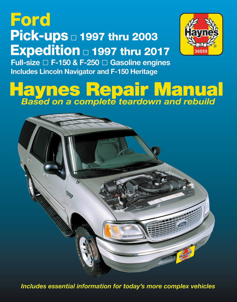 Ford Pickups, Expedition, Lincoln Nav 2WD & 4WD Gas F-150 (97-03), F-150 Heritage (04), F-250 (97-99), Expedition (97-17), Navigator (98-17) Haynes Repair Manual