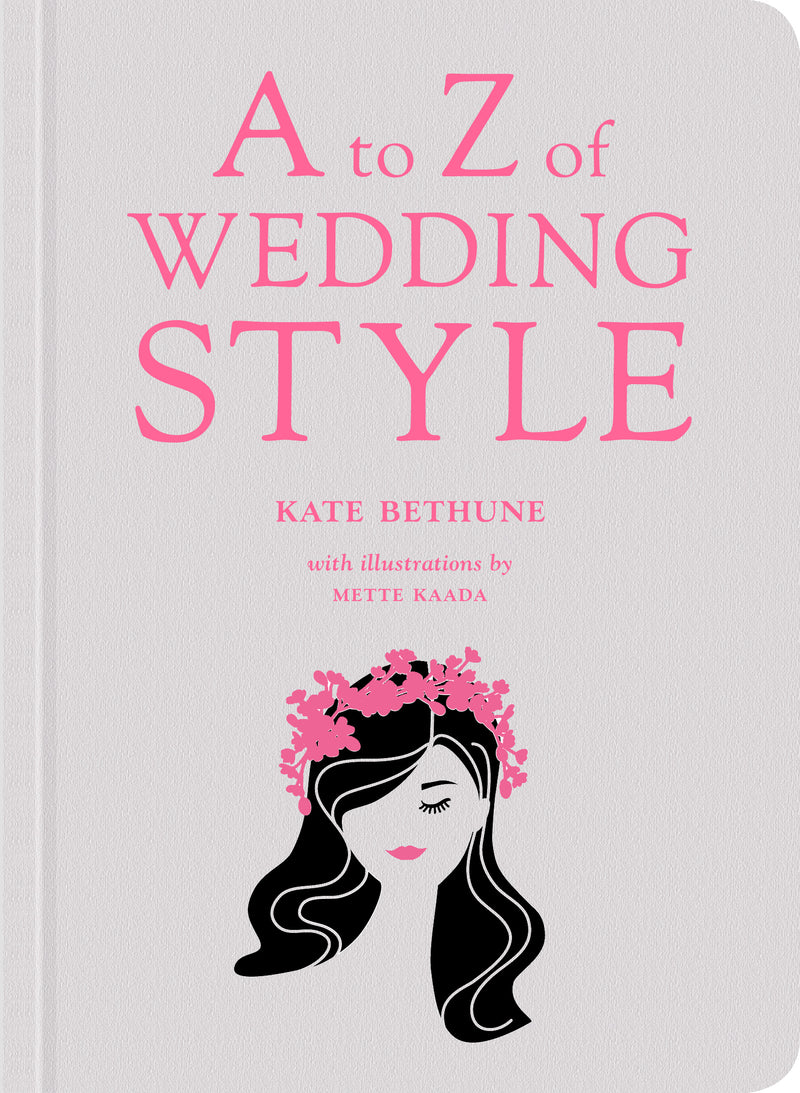 A To Z Of Wedding Style