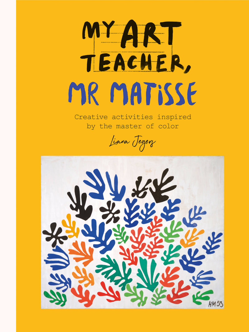 My Art Teacher Mr Matisse