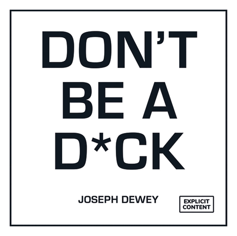 Don't Be a Dick