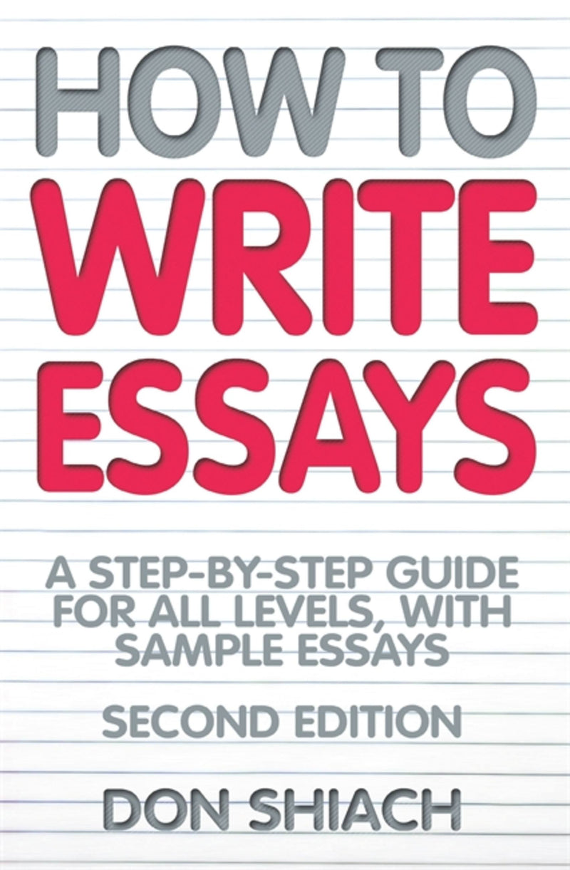 How To Write Essays 2E