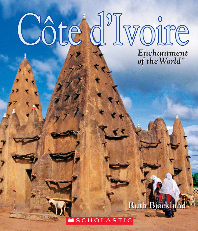 Côte d'Ivoire (Ivory Coast) (Enchantment of the World)