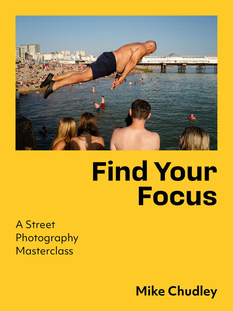 Find Your Focus: A Street Photography Masterclass