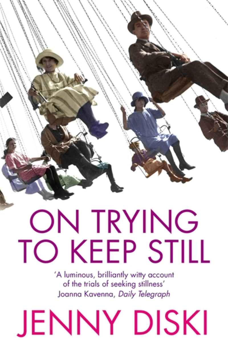 On Trying to Keep Still