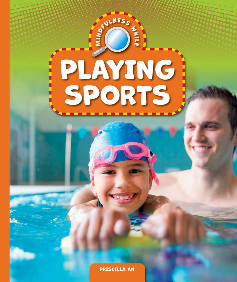 Mindfulness while Playing Sports