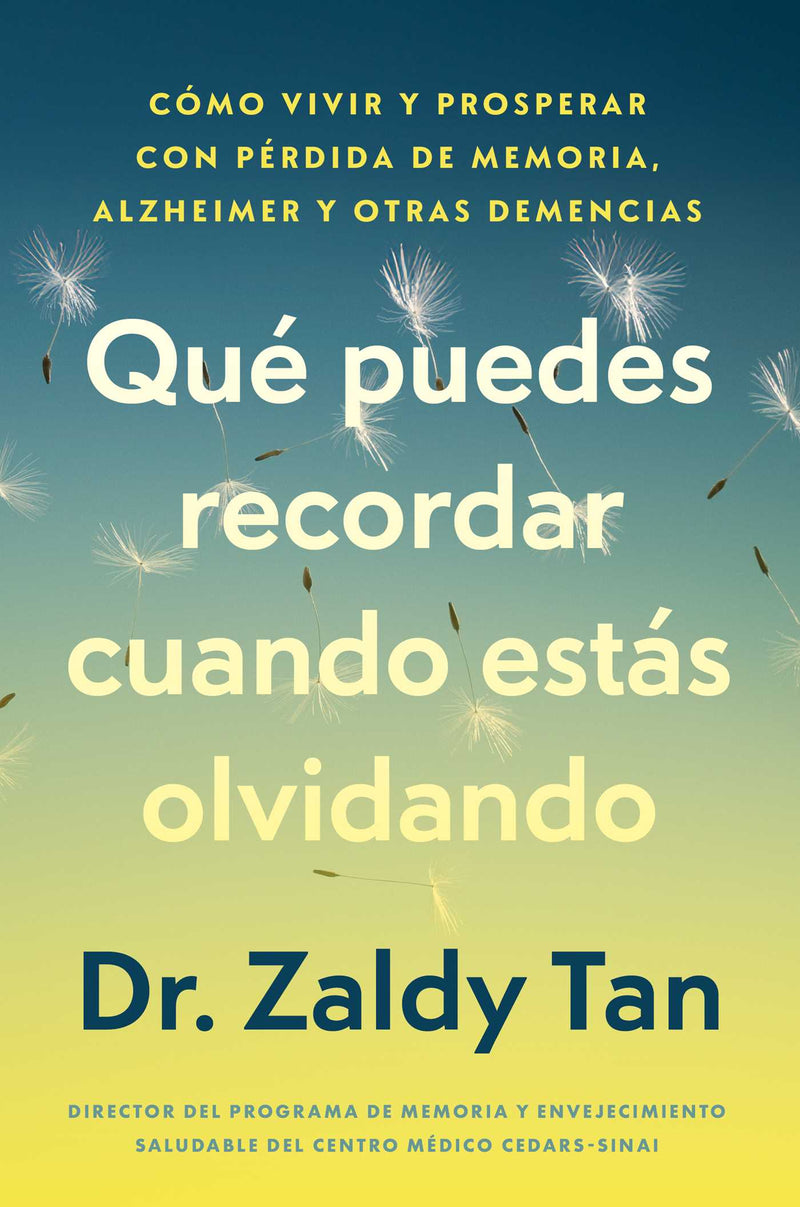 Qué puedes recordar cuando estás olvidando, Spanish-language edition of What to Remember When You're Forgetting