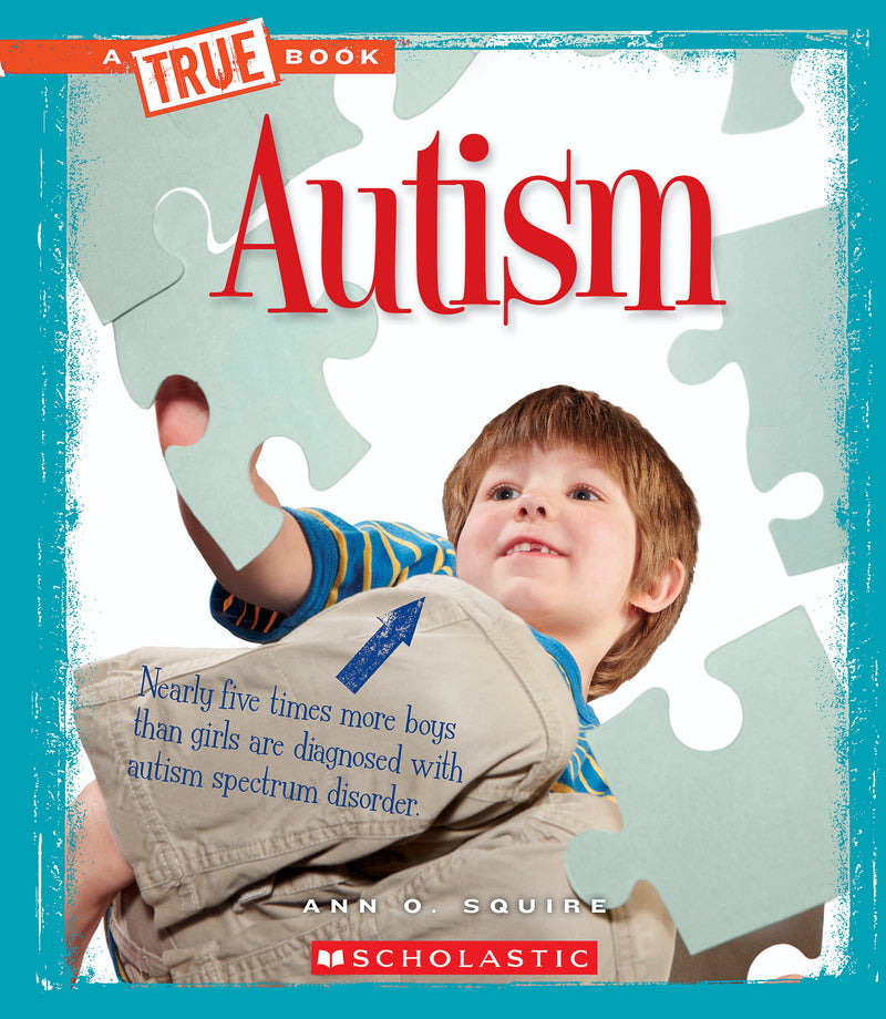 Autism (A True Book: Health) (Library Edition)