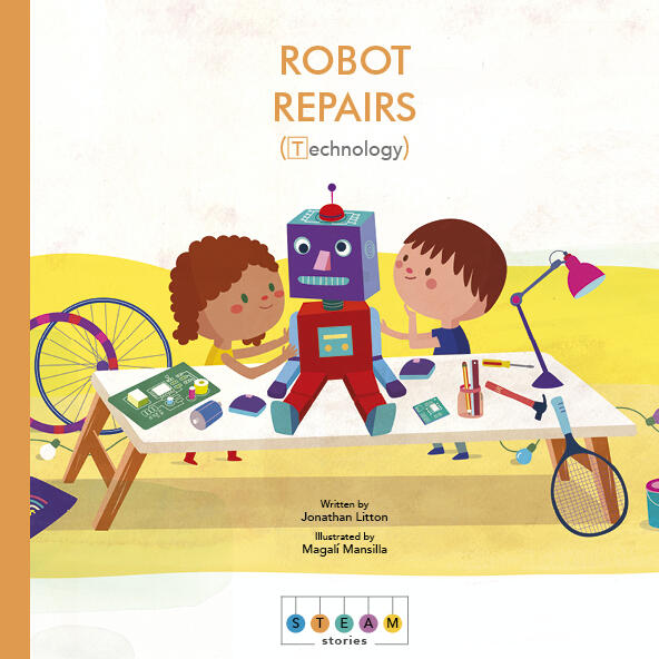 STEAM Stories: Robot Repairs (Technology)