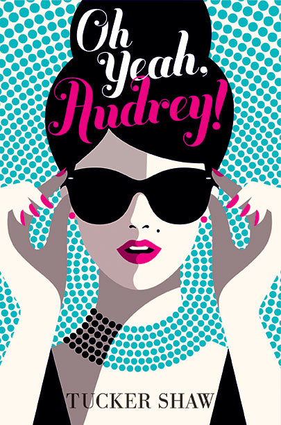 Oh Yeah, Audrey!