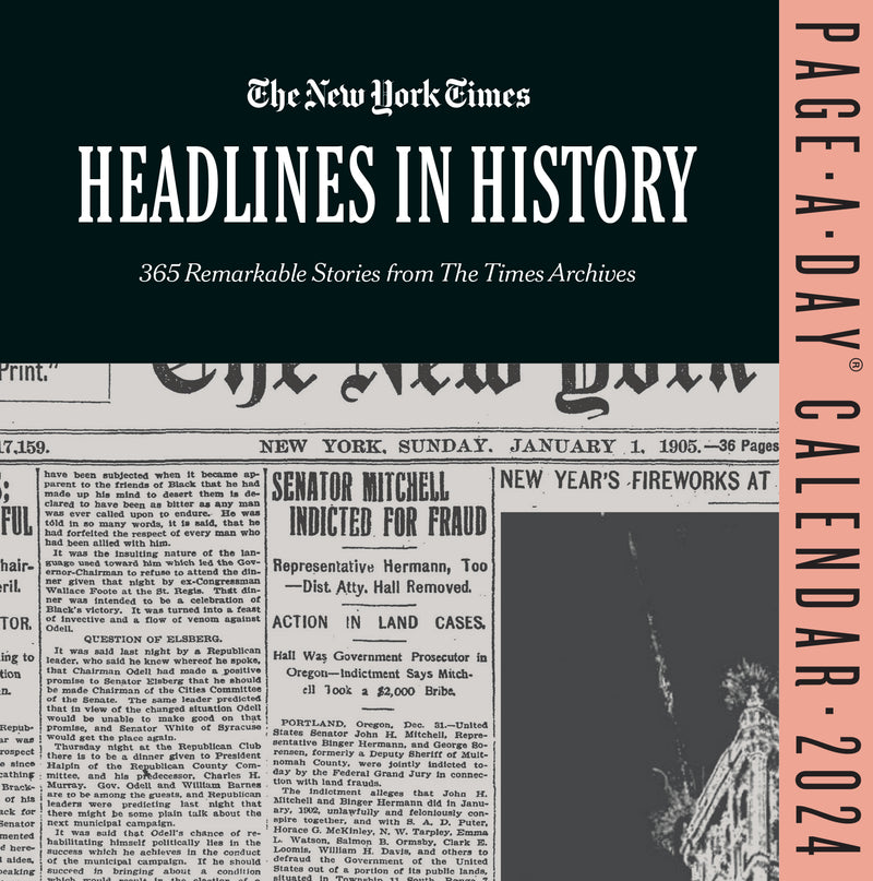 New York Times Headlines in History Page-A-Day Calendar 2024