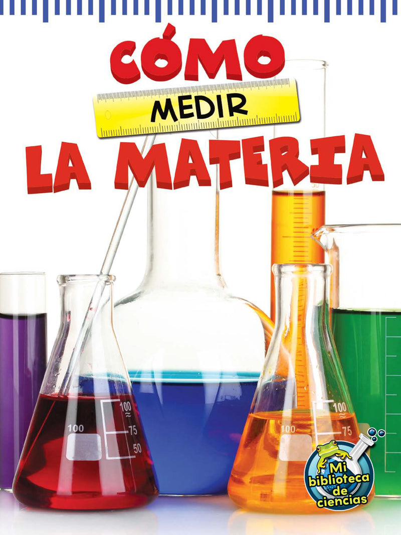 Cómo medir la materia: The Scoop About Measuring Matter