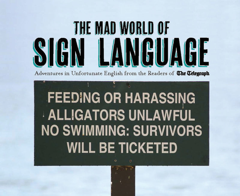 The Mad World of Sign Language
