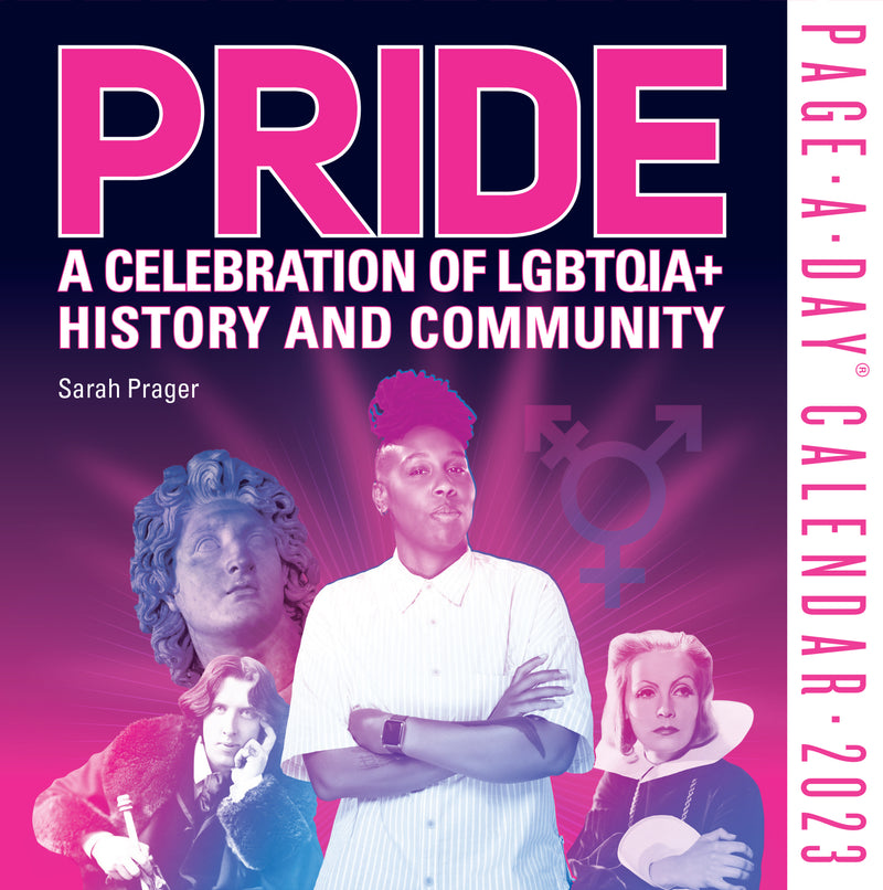 Pride: A Celebration of LGBTQIA+ History and Community Page-A-Day Calendar 2023
