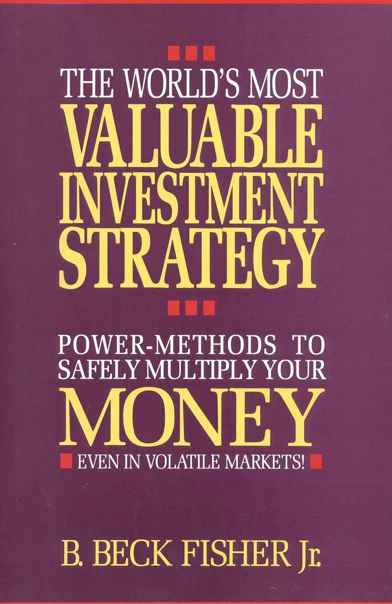 The World's Most Valuable Investment Strategy