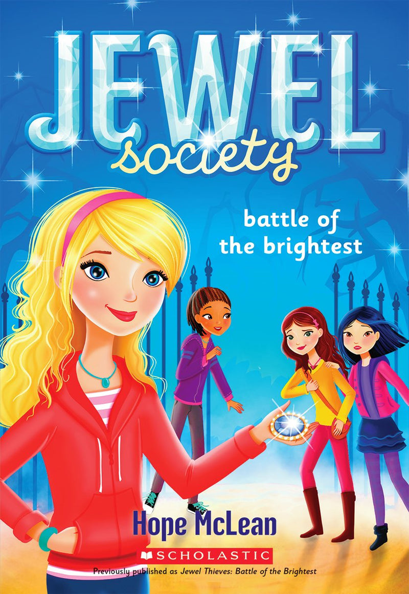 Jewel Society #4: Battle of the Brightest