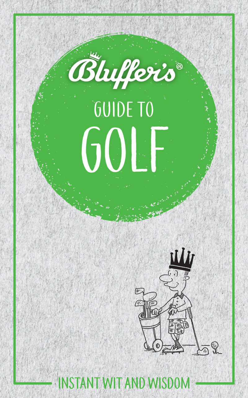 Bluffer's Guide To Golf