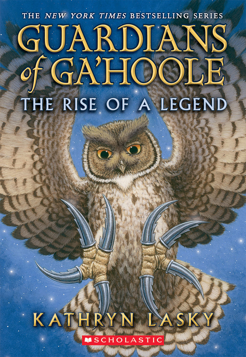 The Rise of a Legend (Guardians of Ga'Hoole)