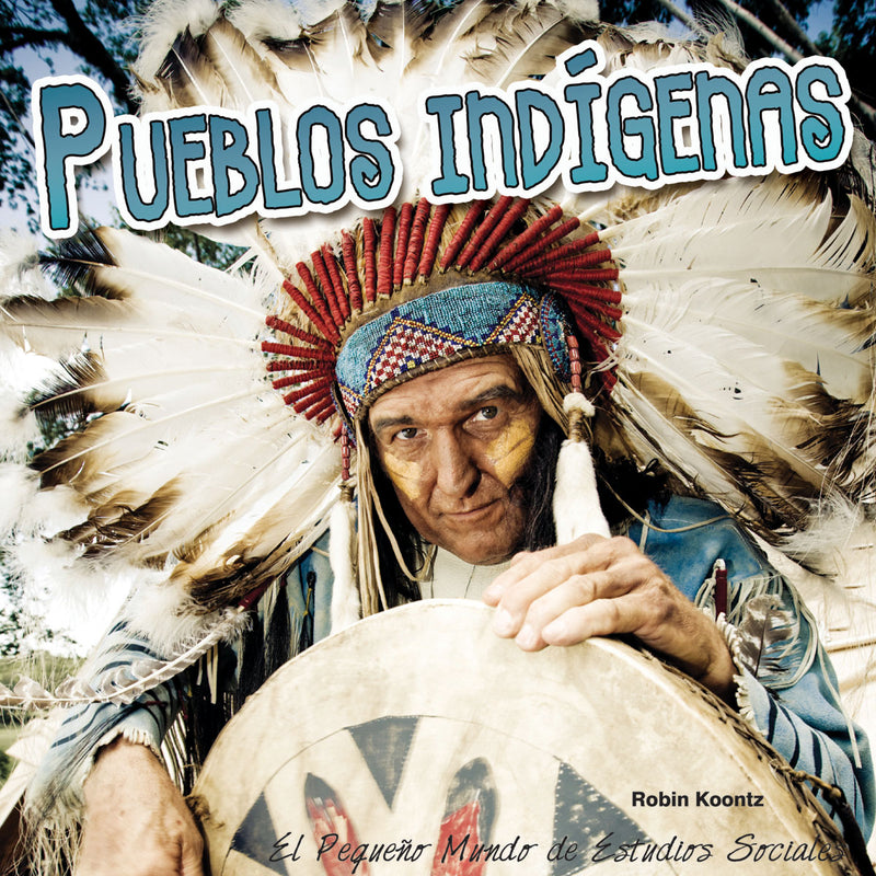 Pueblos indígenas: Indigenous Peoples
