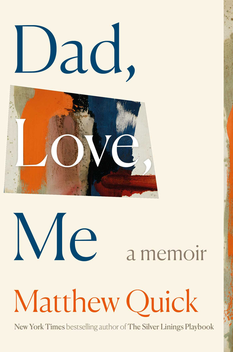 Dad, Love, Me