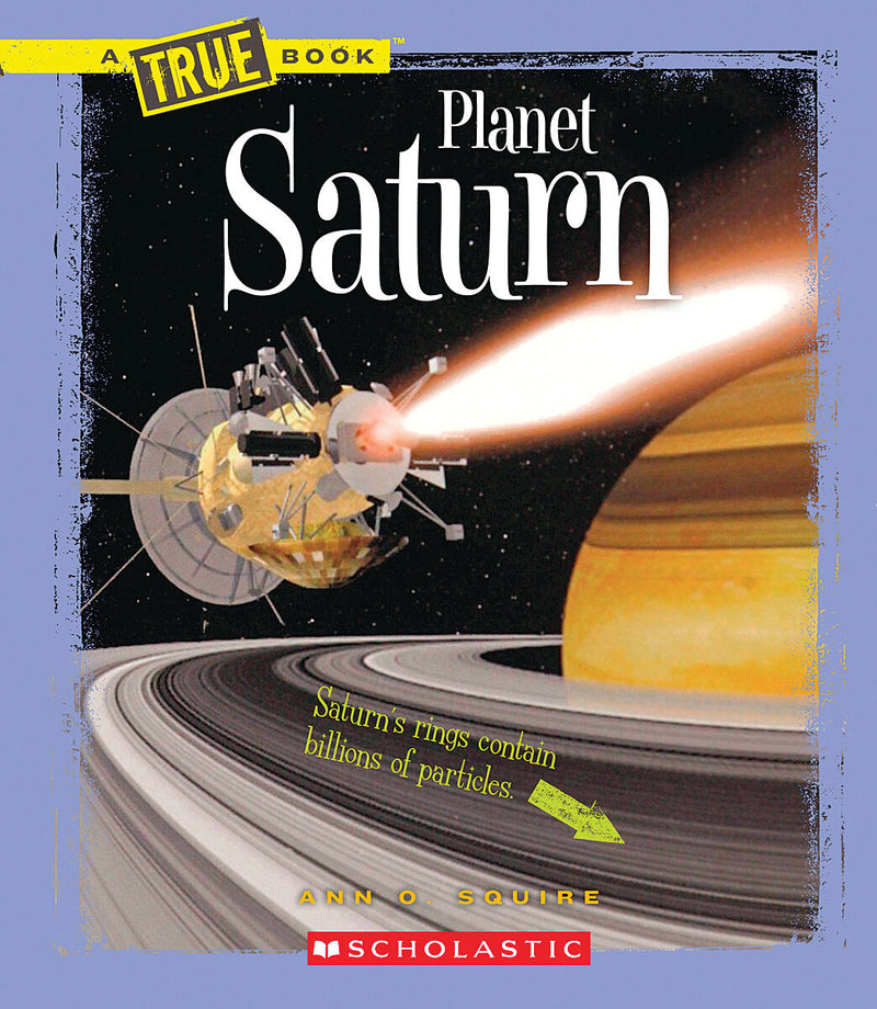 Planet Saturn (True Book: Space) (Library Edition)