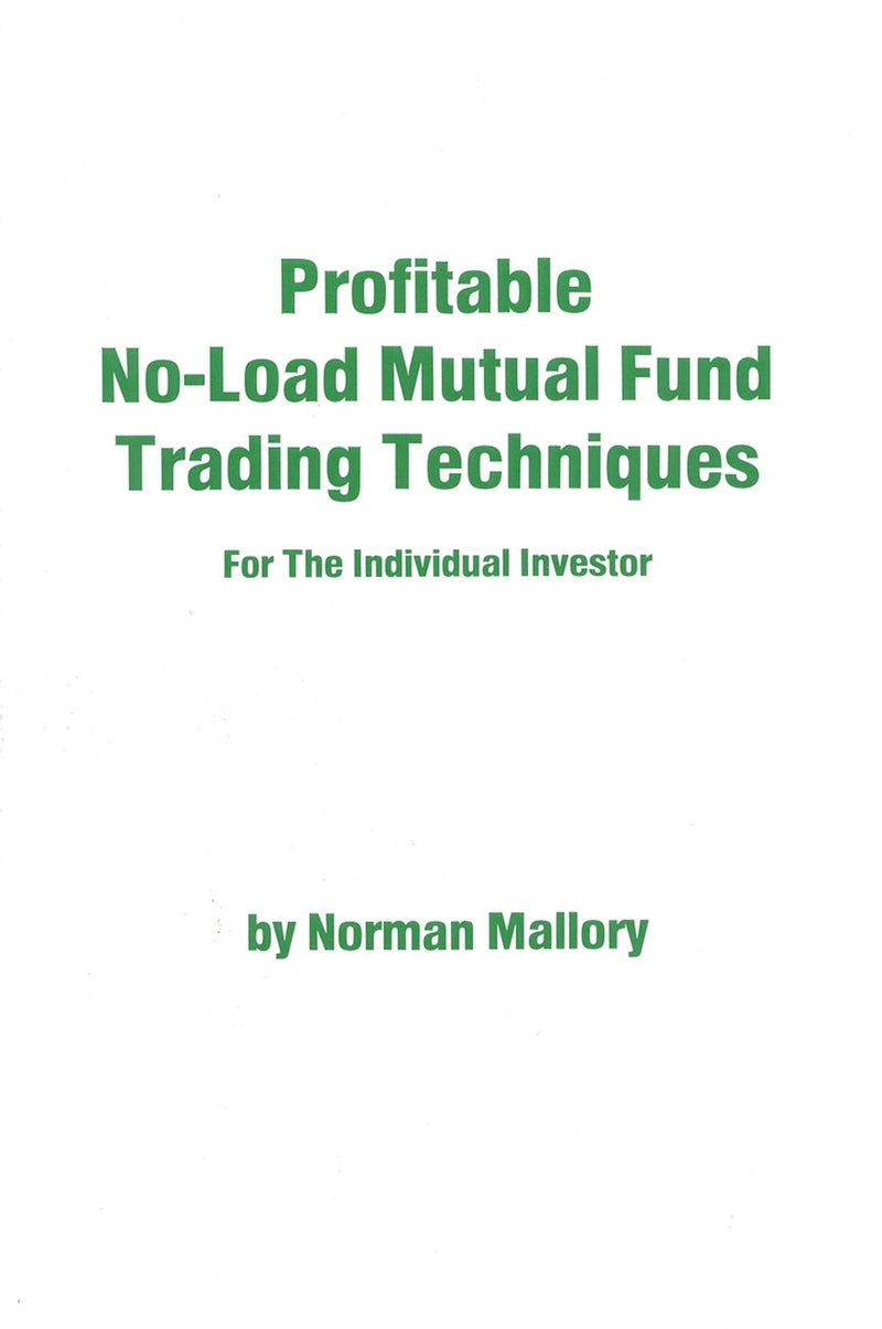 Profitable No-Load Mutual Fund Trading Techniques