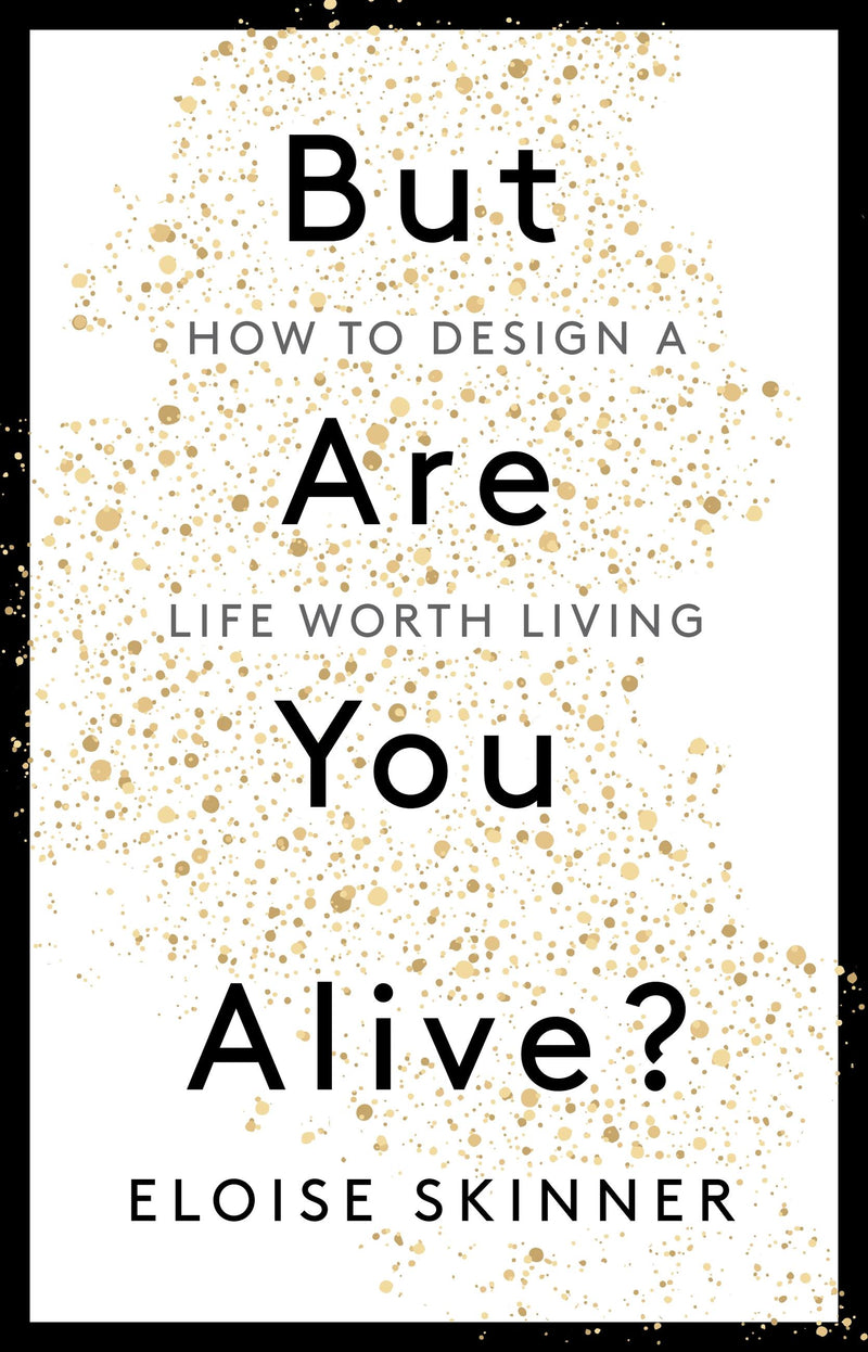 But Are you Alive?