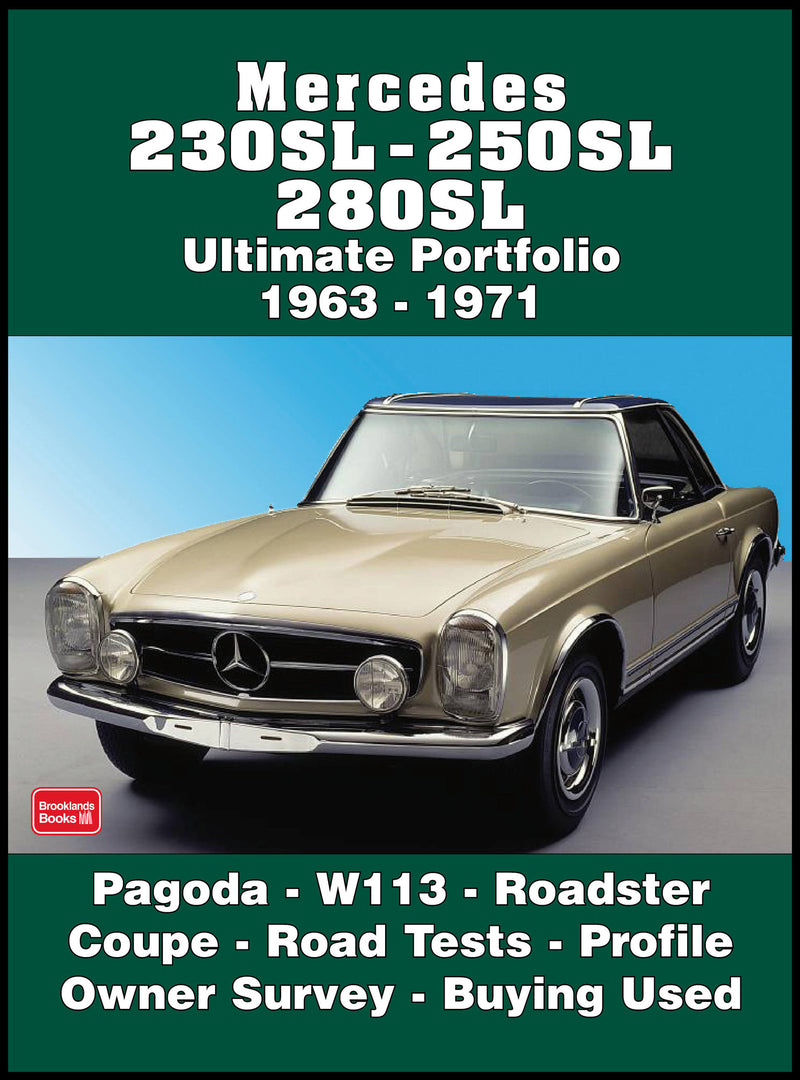 Mercedes 230SL, 250SL, 280SL Ultimate Portfolio 1963-1971