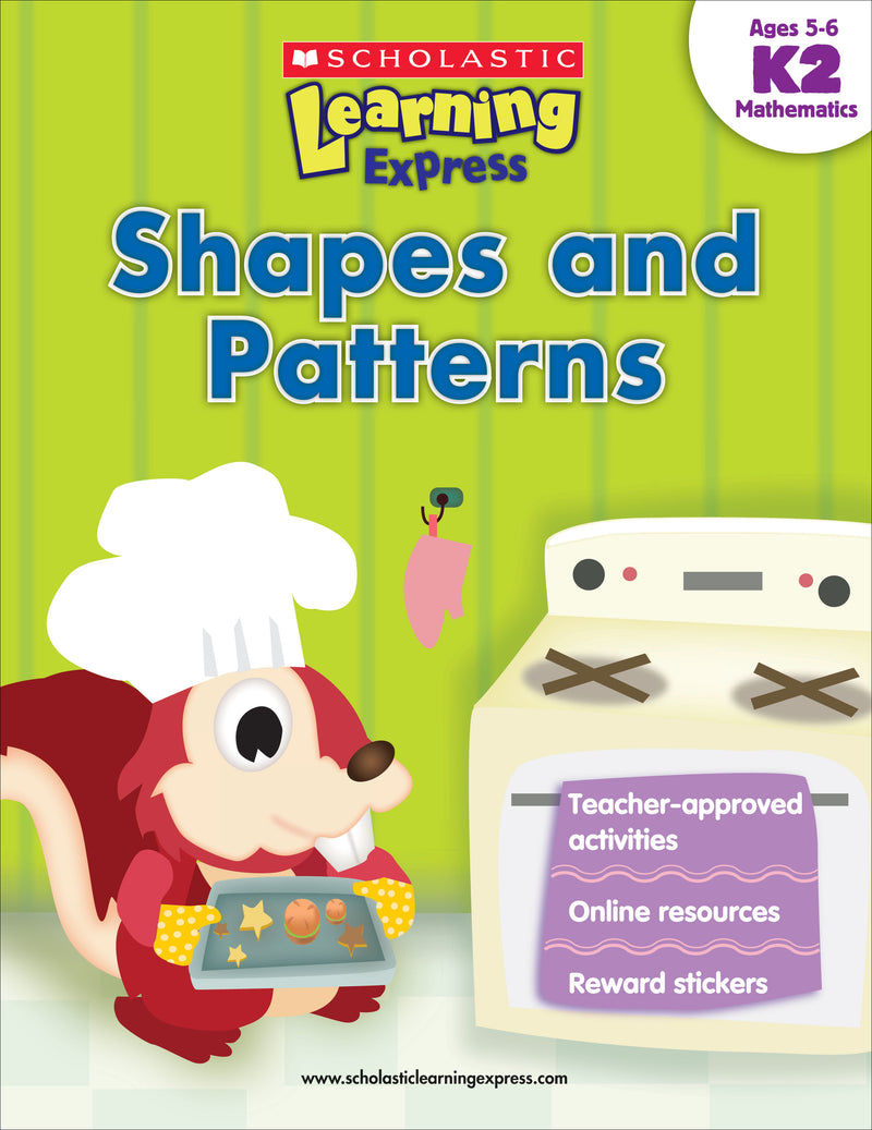 Scholastic Learning Express: Shapes and Patterns: Grades K-2