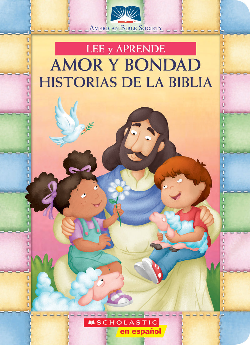 Lee y aprende: Amor y bondad: Historias de la Biblia (My First Read and Learn Love and Kindness Bible Stories)